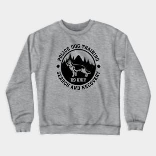 K9 Police Dog Training Crewneck Sweatshirt